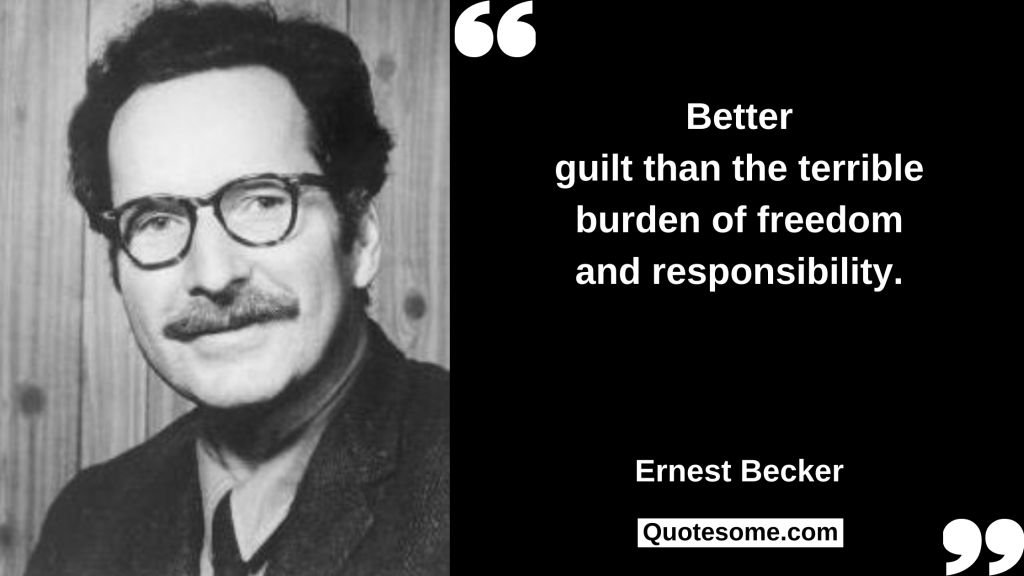 Ernest Becker Quotes