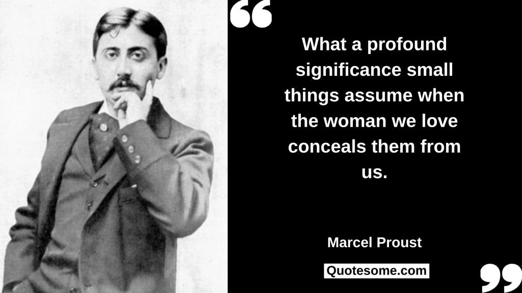 Marcel Proust Quotes