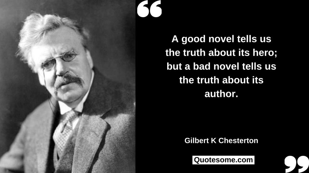 Gilbert K Chesterton Quote