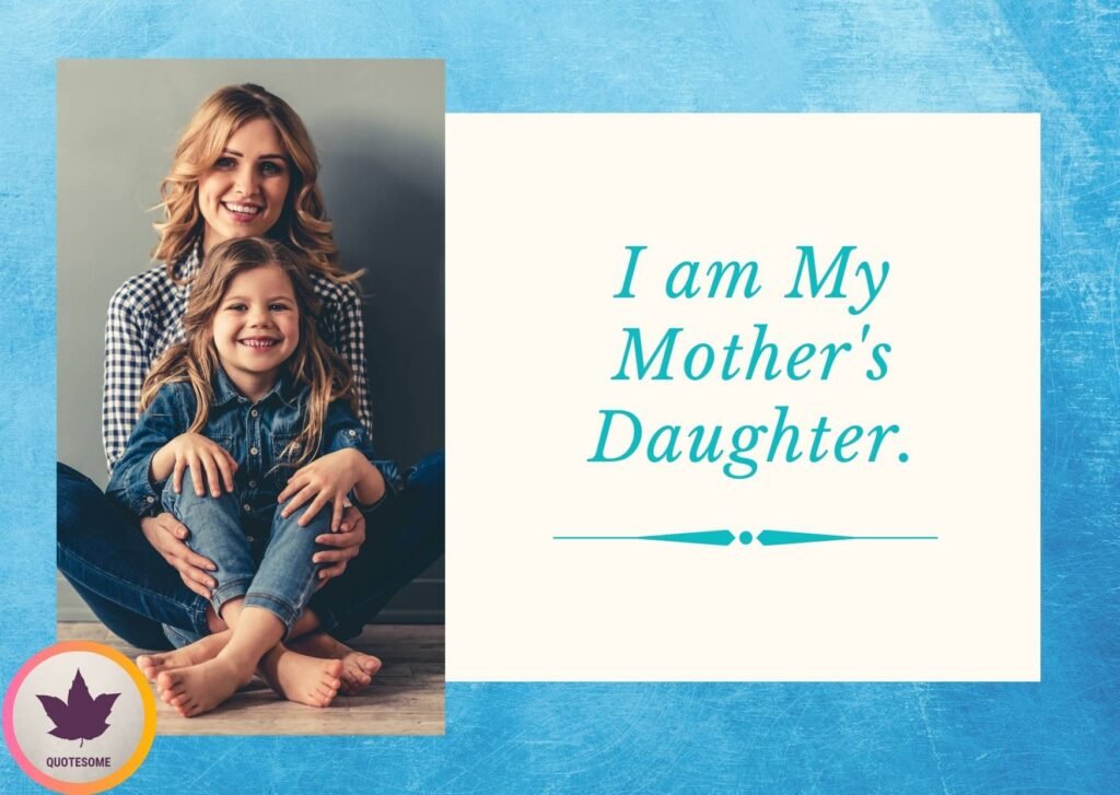 Mother-Daughter Quotes
