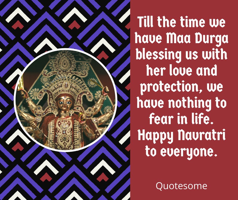 Till the time we have Maa Durga blessing us with her love and protection, we have nothing to fear in life. Happy Navratri to everyone.