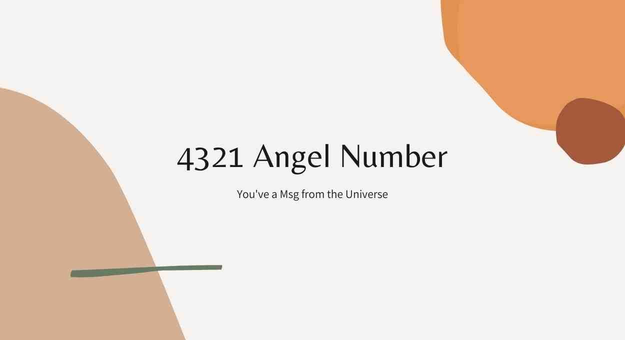 4321 Angel Number